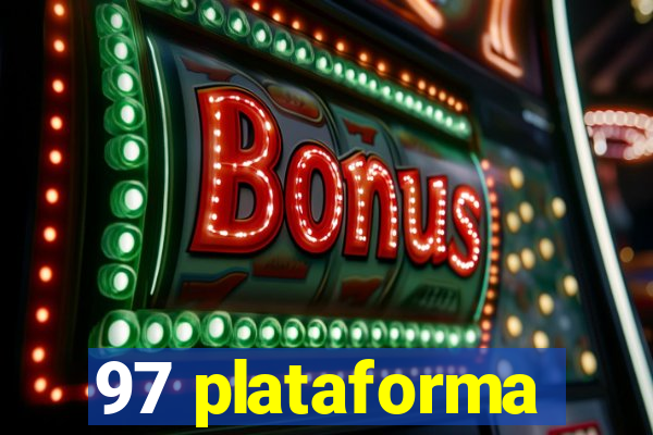 97 plataforma